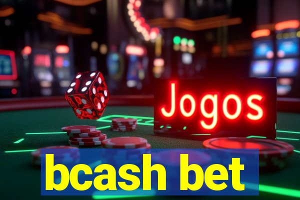 bcash bet
